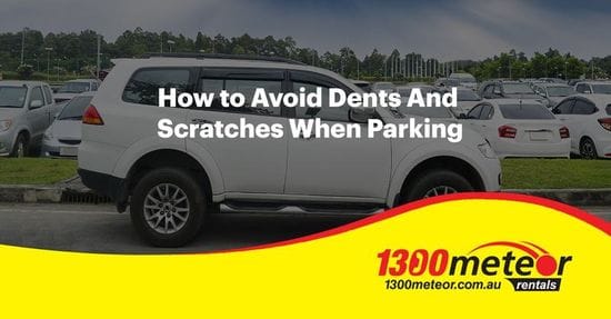 Avoid Dents And Scratches When Parking a Rental Car